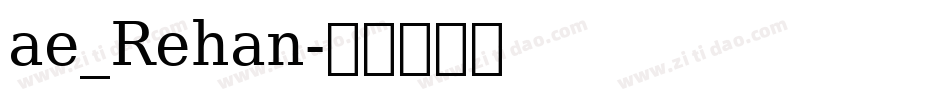 ae_Rehan字体转换