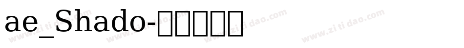 ae_Shado字体转换