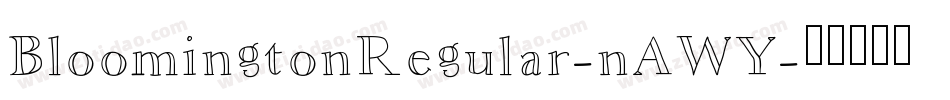 BloomingtonRegular-nAWY字体转换