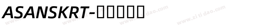 ASANSKRT字体转换