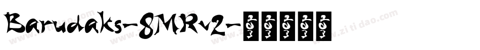 Barudaks-8MRv2字体转换