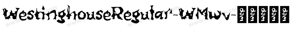 WestinghouseRegular-WMwv字体转换