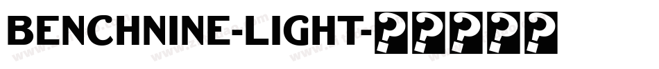 BenchNine-Light字体转换