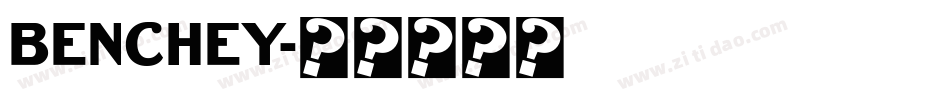 Benchey字体转换