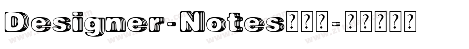 Designer-Notes转换器字体转换