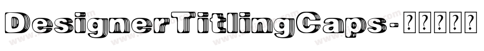 DesignerTitlingCaps字体转换