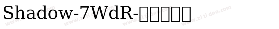Shadow-7WdR字体转换