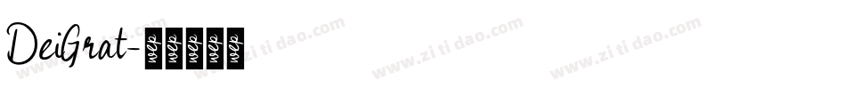 DeiGrat字体转换