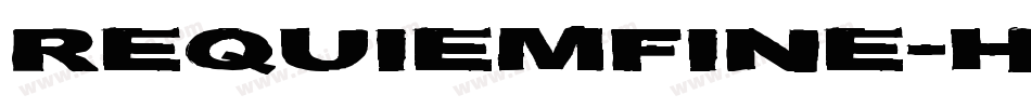 RequiemFine-HTF-Italic字体转换
