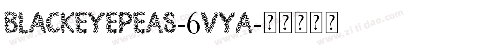 BlackEyePeas-6vYA字体转换