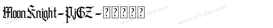 MoonKnight-PjGZ字体转换