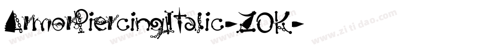 ArmorPiercingItalic-Z0K字体转换