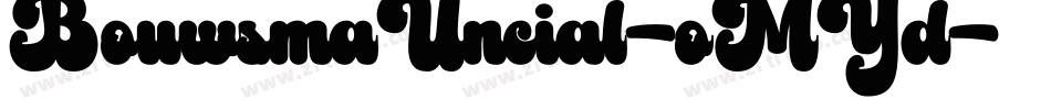 BouwsmaUncial-oMYd字体转换 BouwsmaUncial-oMYd字体转换