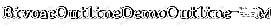BivoacOutlineDemoOutline-8MOv0字体转换 BivoacOutlineDemoOutline-8MOv0字体转换