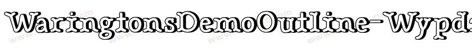WaringtonsDemoOutline-Wypdz字体转换