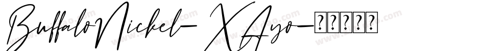 BuffaloNickel-XAyo字体转换