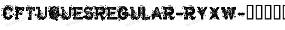 CfTuquesRegular-RyxW字体转换