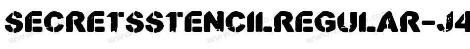 SecretsStencilRegular-j45O字体转换