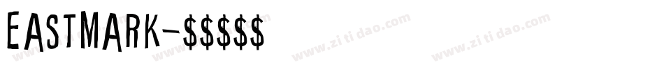EASTMARK字体转换