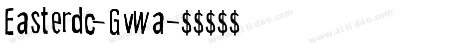 Easterdc-Gvwa字体转换