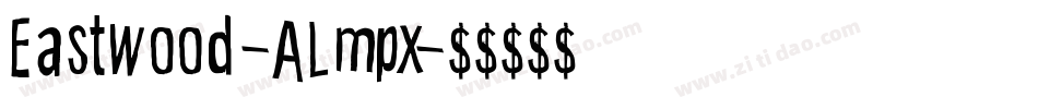 Eastwood-ALmpx字体转换