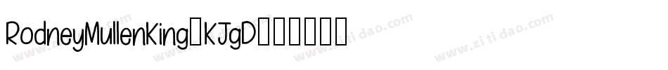 RodneyMullenKing-KJgD字体转换