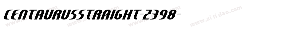 CentaurusStraight-Z398字体转换