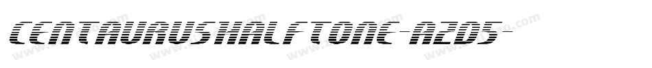 CentaurusHalftone-azd5字体转换