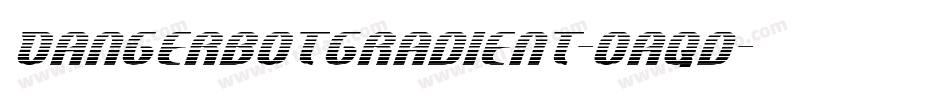 DangerbotGradient-Oaqd字体转换