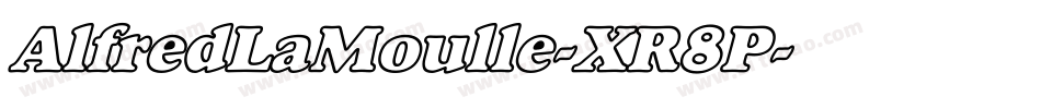 AlfredLaMoulle-XR8P字体转换