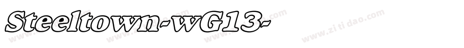Steeltown-wG13字体转换