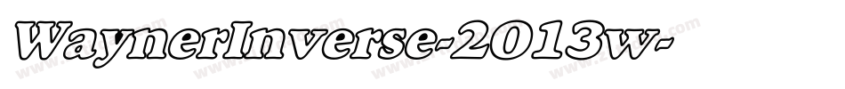 WaynerInverse-2O13w字体转换