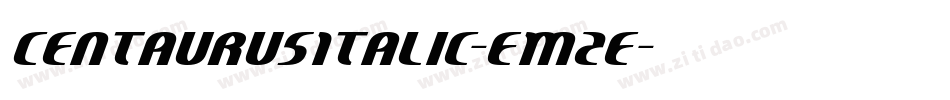 CentaurusItalic-EM2e字体转换