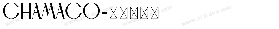 Chamaco字体转换