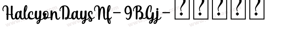 HalcyonDaysNf-9BGj字体转换