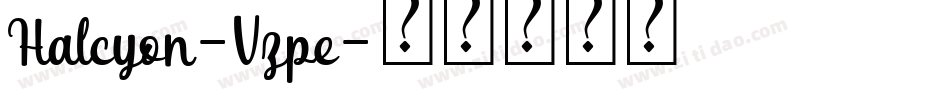 Halcyon-Vzpe字体转换