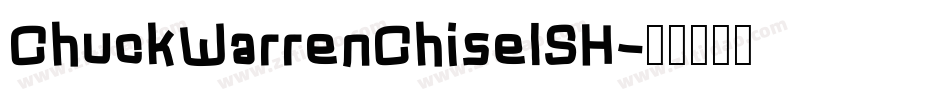 ChuckWarrenChiselSH字体转换