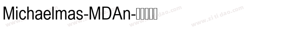 Michaelmas-MDAn字体转换