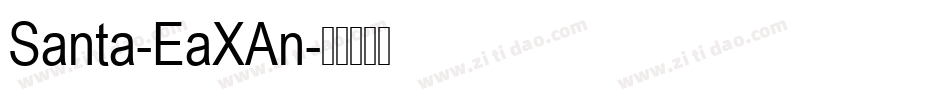 Santa-EaXAn字体转换