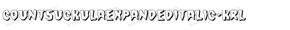 CountSuckulaExpandedItalic-KrlX字体转换