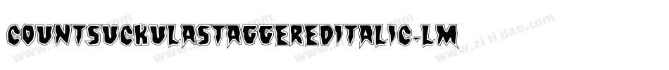 CountSuckulaStaggeredItalic-LMr3字体转换