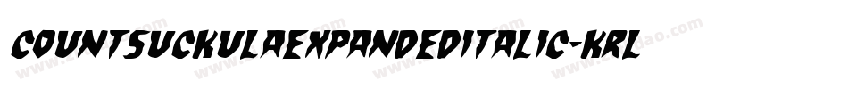 CountSuckulaExpandedItalic-KrlX字体转换