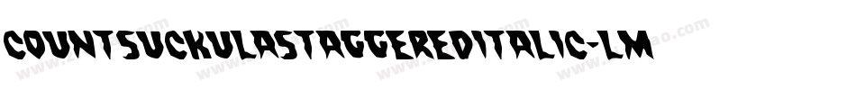 CountSuckulaStaggeredItalic-LMr3字体转换