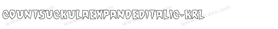 CountSuckulaExpandedItalic-KrlX字体转换
