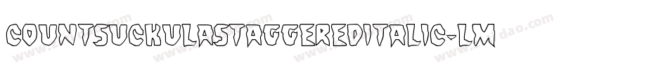 CountSuckulaStaggeredItalic-LMr3字体转换
