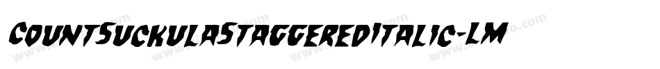 CountSuckulaStaggeredItalic-LMr3字体转换