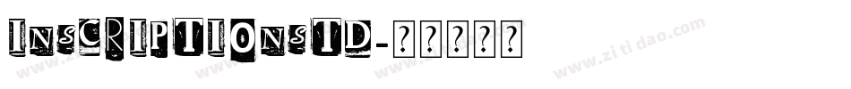 InscriptionStd字体转换