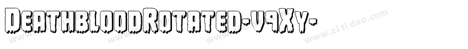 DeathbloodRotated-v9Xy字体转换