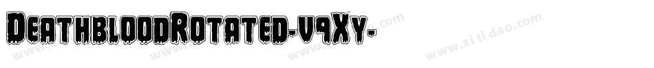 DeathbloodRotated-v9Xy字体转换