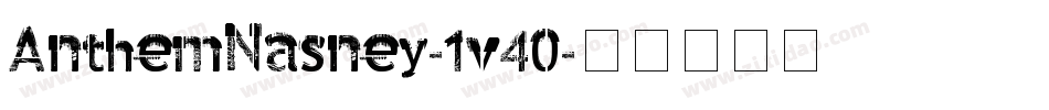AnthemNasney-1v40字体转换